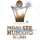 Prêmio Ser Humano SC 2021
